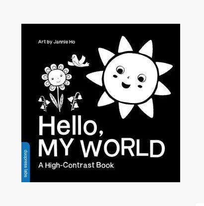 Hello, My World: A High-Contrast Board Book